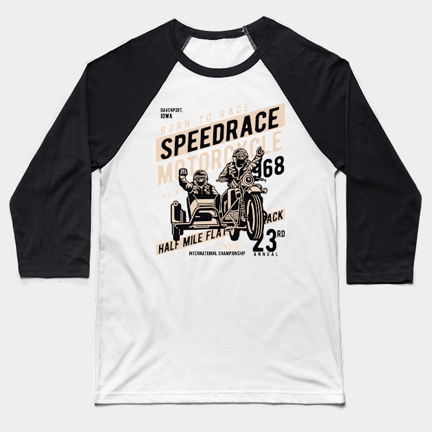 Speed Race Motorcycle Baseball T-Shirt by PaunLiviu